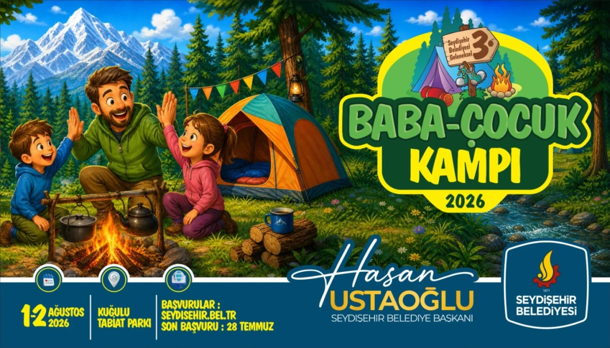 BABA-&Ccedil;OCUK KAMPI BAŞLIYOR